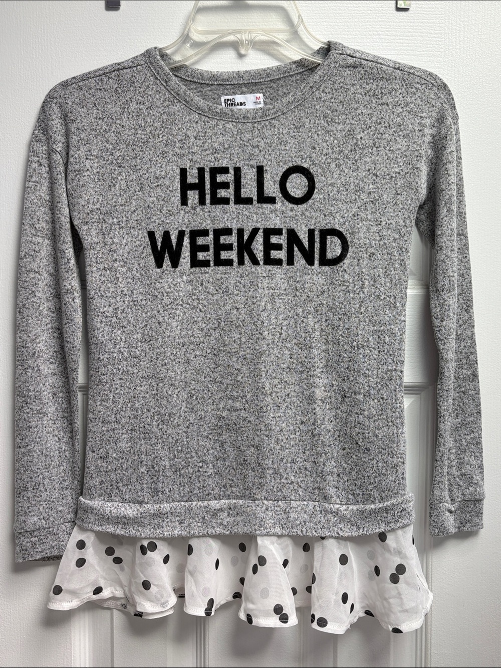 Epic Threads Gray Pullover "HELLO WEEKEND" with Polka Dot Ruffle Girls Top M !
